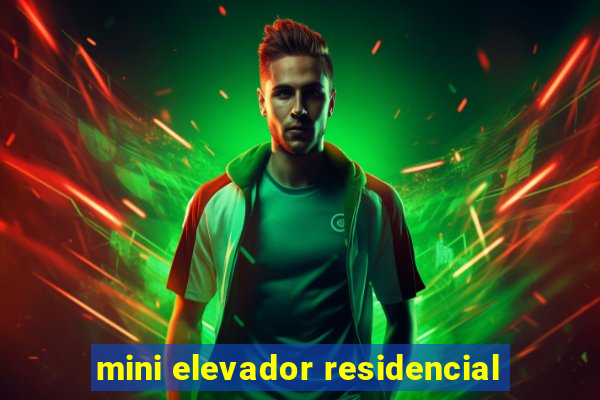 mini elevador residencial